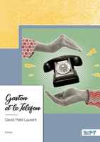 Gaston et le Téléfon 238351280X Book Cover