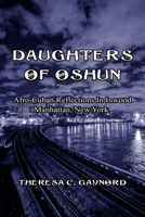 Daughters of Oshun: Afro-Cuban Reflections in Inwood, Manhattan, New York 1946460680 Book Cover
