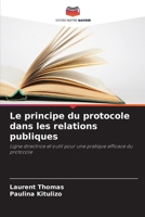 Le principe du protocole dans les relations publiques (French Edition) 6206925021 Book Cover