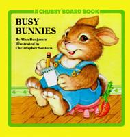 Busy Bunnies (Chubby Board Books) 0671648071 Book Cover