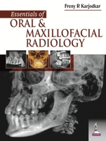 Essentials of Oral and Maxillofacial Radiology 9351522296 Book Cover
