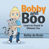 Bobby and Boo: Learn to Count in Chinese Too 1543403069 Book Cover