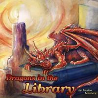 Dragons in the Library 1942846614 Book Cover