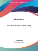 Philosophy Or God Manifesting As Understanding 1425459145 Book Cover