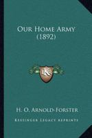 Our Home Army 1120667151 Book Cover