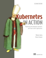 Kubernetes in Action 1617293725 Book Cover