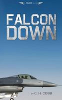 Falcon Down 0984887512 Book Cover