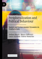 Peripheralization and Political Behaviour: Spacial and Socio-Economic Dynamics in Southern Italy 3032246873 Book Cover