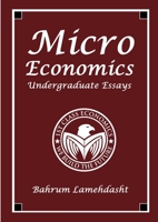 Microeconomics: Undergraduate Essays and Revision Notes 1291879471 Book Cover