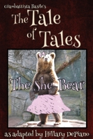 The She Bear: a funny fairy tale one act play [Theatre Script] (Fairly Obscure Fairy Tale Plays) 1944909168 Book Cover