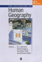 The Dictionary of Human Geography 0631205608 Book Cover