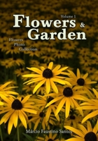 Flowers and Garden: Flowers Photo Collection - Vol. 1 B092P9NT1P Book Cover