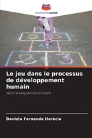 Le jeu dans le processus de développement humain (French Edition) 6207211251 Book Cover