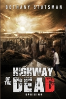 Highway of the Dead: Uprising B08P2ZPJ8V Book Cover