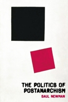 The Politics of Postanarchism 0748634967 Book Cover
