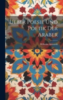 Ueber Poesie und Poetik der Araber 1020683260 Book Cover