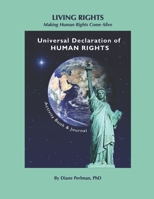 Living Rights: Making Human Rights Come Alive 0999706810 Book Cover