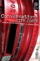 Conversations with Jesus: Getting in on God's Story (invert / 3Story®) 0310273463 Book Cover