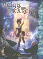 Mage Reign of Exarchs (Mage the Awakening) 1588464288 Book Cover