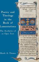 Poetry and Theology in the Book of Lamentations: The Aesthetics of an Open Text 190753475X Book Cover