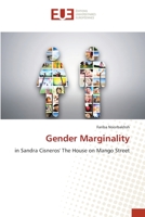Gender Marginality: in Sandra Cisneros' The House on Mango Street 3639542789 Book Cover