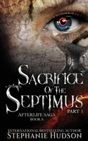 Sacrifice of the Septimus 1913769259 Book Cover