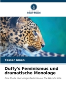 Duffy's Feminismus und dramatische Monologe (German Edition) 6207847016 Book Cover