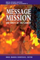 Message, Mission, and Unity of the Church 0925675210 Book Cover