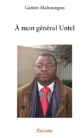 À mon général Untel (French Edition) 2334089206 Book Cover
