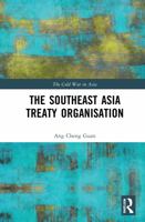 The Southeast Asia Treaty Organisation 1032009276 Book Cover