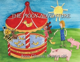The Piggy Adventure 1838105506 Book Cover