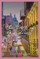 The Path of Kindness 1098071514 Book Cover