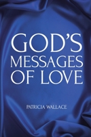 God's Messages of Love 1637109075 Book Cover