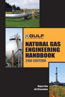 Natural Gas Engineering Handbook 0128103396 Book Cover