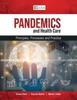 Pandemics and healthcare: Principles, Processes and Practice 148513174X Book Cover