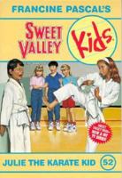 Julie the Karate Kid (Sweet Valley Kids #52) 0553481037 Book Cover