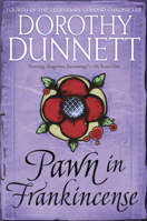 Pawn in Frankincense (The Lymond Chronicles, #4) 0446312940 Book Cover