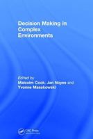 Decision-making in Complex Environments 1138076929 Book Cover