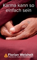 Karma kann so einfach sein (German Edition) 3752604158 Book Cover