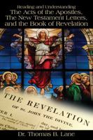 Reading and Understanding the Acts of the Apostles, the New Testament Letters, and the Book of Revelation 1432794965 Book Cover