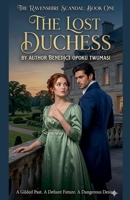 The Lost Duchess(The Ravenshire Scandal) B0GSSL84PC Book Cover