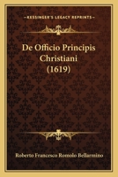 De Officio Principis Christiani (1619) 1120186684 Book Cover
