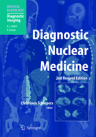 Diagnostic Nuclear Medicine (Medical Radiology / Diagnostic Imaging) 3540423095 Book Cover