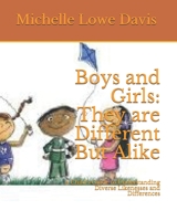Boys and Girls: They are Different But Alike: A Autistic Child's Guide to Understanding Likenesses and Differences B08F6CG4X4 Book Cover
