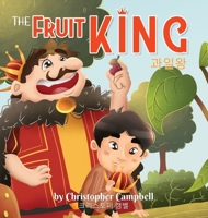 The Fruit King 0578371960 Book Cover