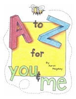 A to Z for you and me B0DR3F8T6M Book Cover