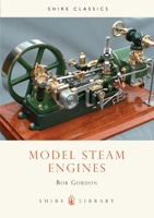 Model Steam Engines (Shire Album) 0852639066 Book Cover