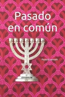 Pasado en común: 700-1000 8409124556 Book Cover