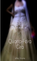 Quarta-Feira Gira 1304676331 Book Cover