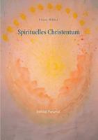 Spirituelles Christentum 3741241156 Book Cover